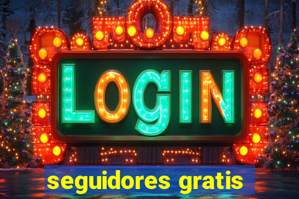 seguidores gratis